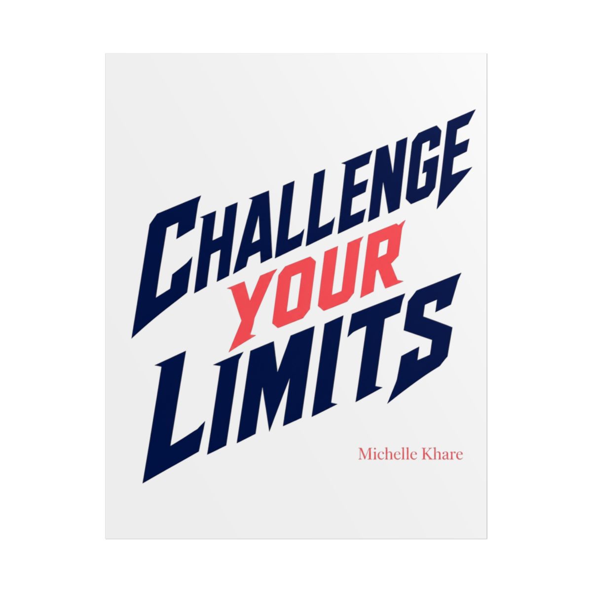 Michelle Khare "Challenge Your Limits" Poster - alternate angle 1, merchandise